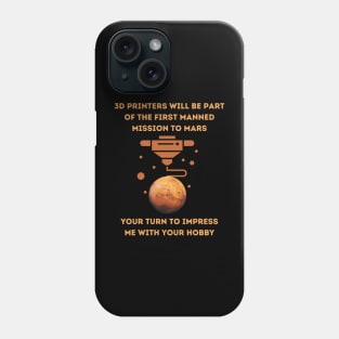 3D Printers to Mars - 3D Printing Phone Case