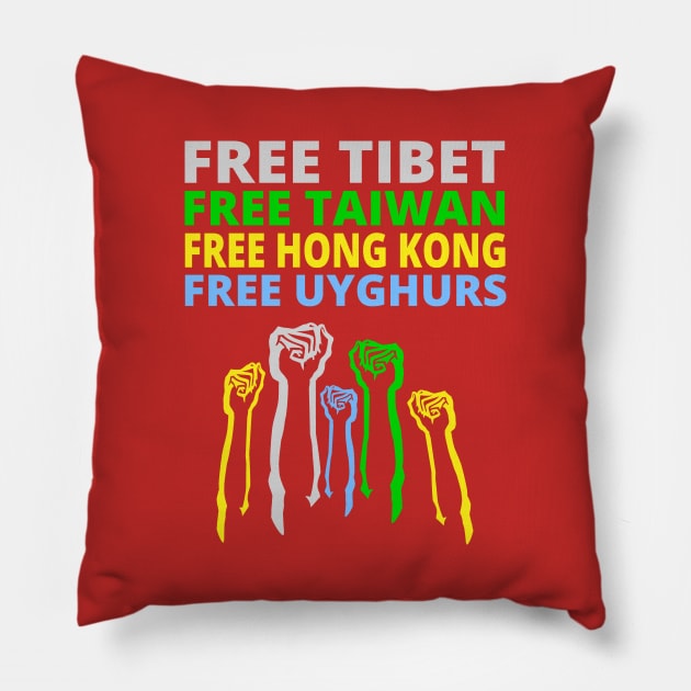 FREE TIBET FREE TAIWAN FREE HONG KONG FREE UYGHURS PROTEST Pillow by ProgressiveMOB