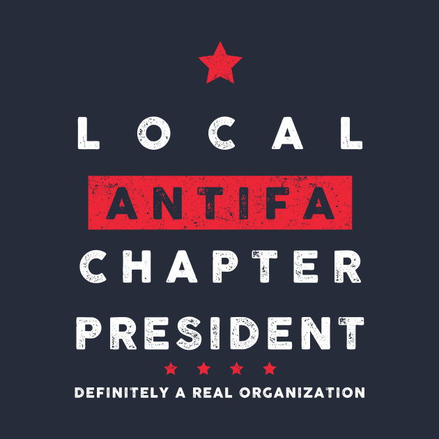 Local ANTIFA Chapter President by Sunshine&Revolt