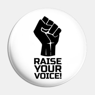 Rise Your Voice with Fist 1 in Black Pin