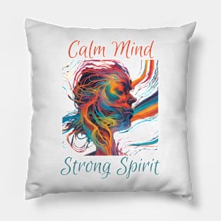 Calm Mind, Strong Spirit, Mental Health, Meditation, Pillow