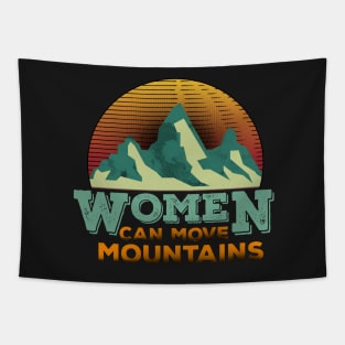 Women can move mountains Design Tapestry