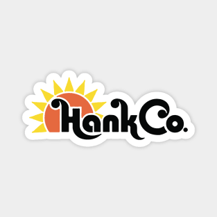 Hank Co Magnet