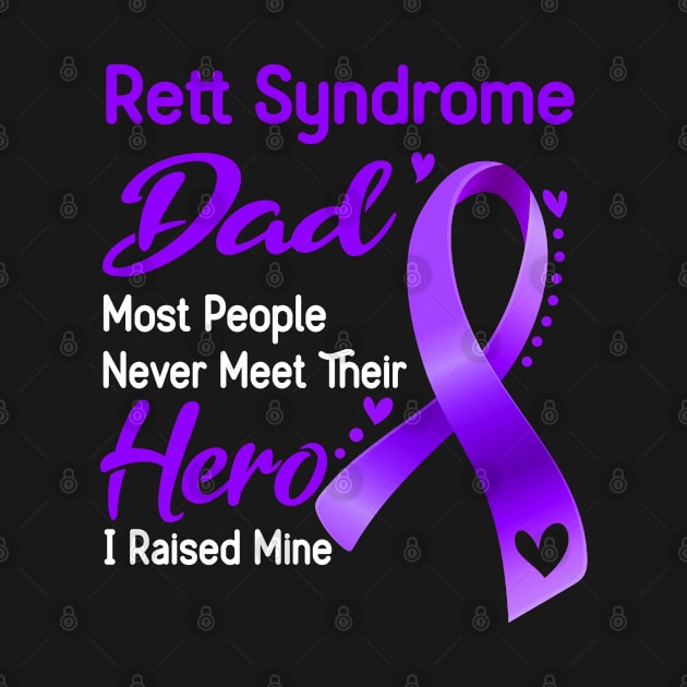 Rett Syndrome Dad Most People Never Meet Their Hero I Raised Mine by ThePassion99
