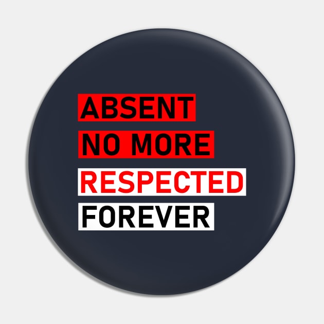 absent no more Pin by CreativeIkbar Prints
