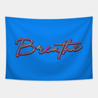 Breathe (colorful) Tapestry