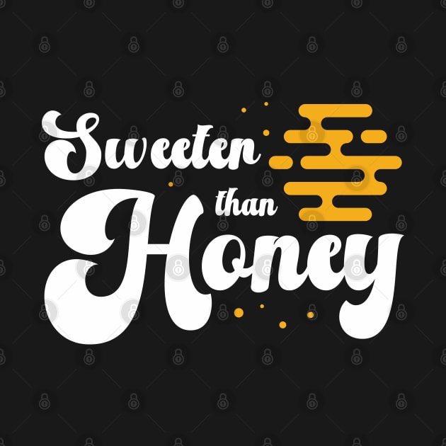 Sweeter than honey - Bee by ArystDesign