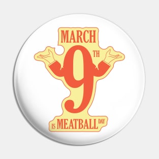Meatball Day Pin