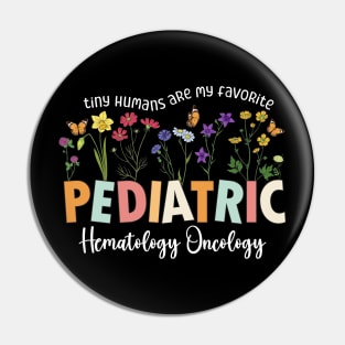 Funny Pediatric Hematology Oncology Nurse Hem/Onc NICU Nurse Pin