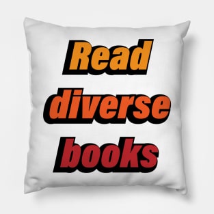 Read diverse books - wise words Pillow