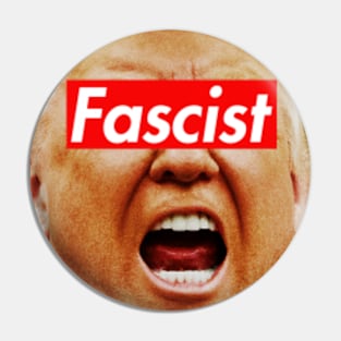 Trump Fascist Pin