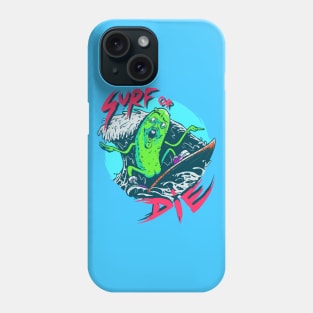 Surf or Die Phone Case