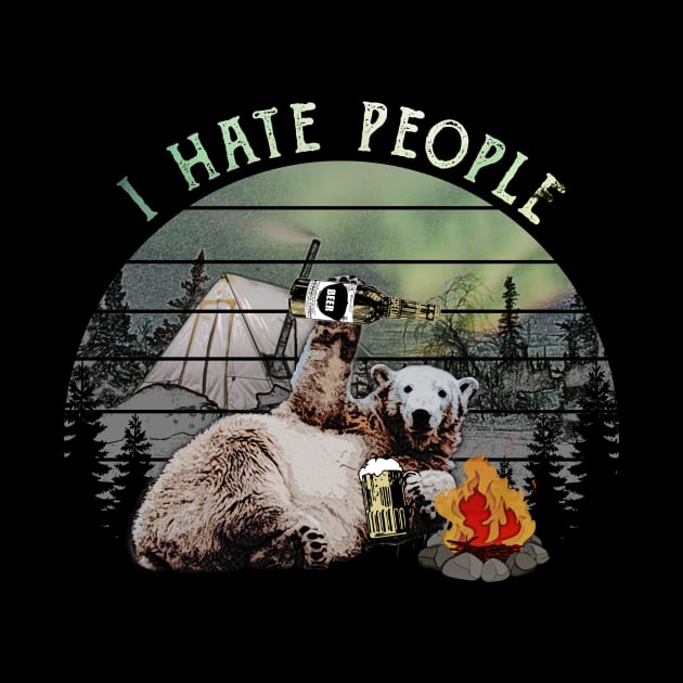 I Love Camping I Hate People Funny Vintage Aurora T-Shirt by monsieurfour