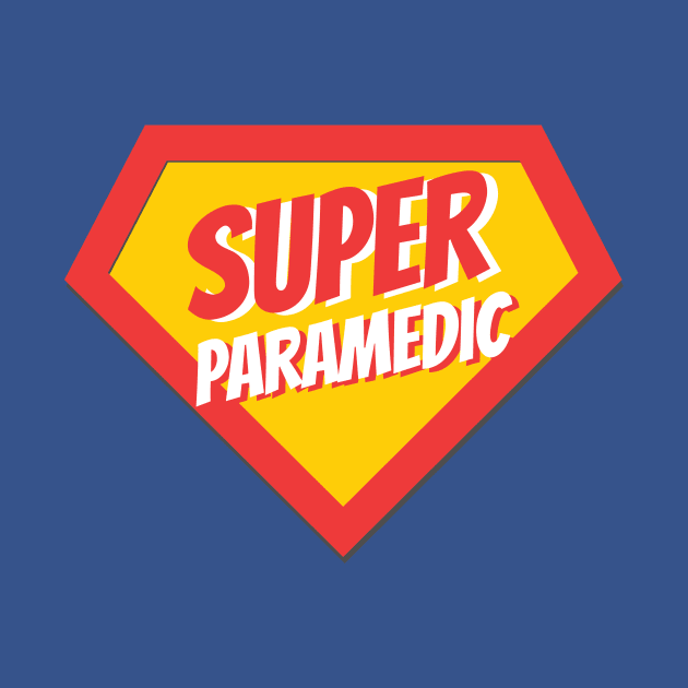 Paramedic Gifts | Super Paramedic by BetterManufaktur