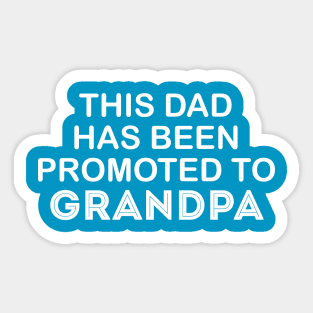 Decal Stickers of Promoted to Grandpa 4 Inch Premium -  Denmark