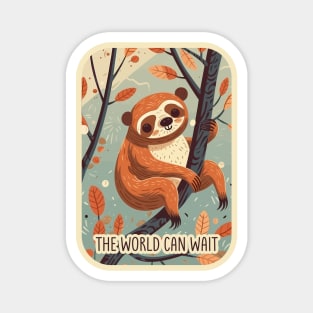 The World Can Wait Cute and Funny Lazy Sloth Illustration Magnet