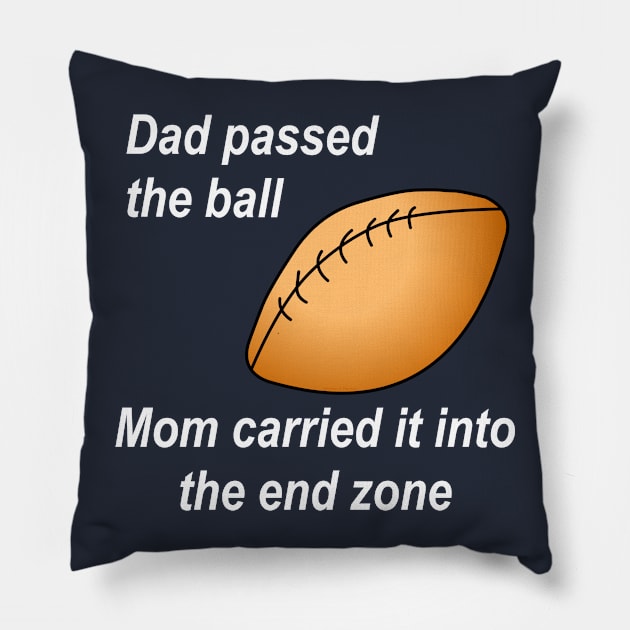 Dad Passed the Ball White Text Pillow by Barthol Graphics