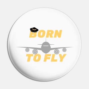 Born to Fly Pilot Pin
