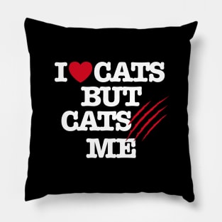 I Love cats but cats scratch me funny veterinarian Pillow