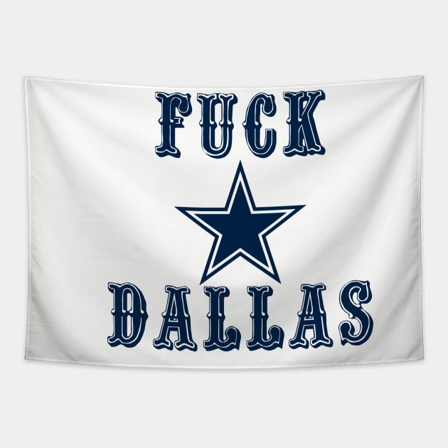 F*ck Dallas George Kittle dallas Tapestry by TrikoCraft