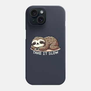 Take it slow Sloth Phone Case