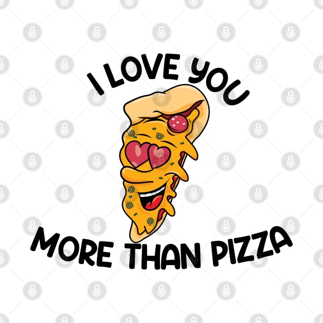 I love you more than pizza by ToySenTao