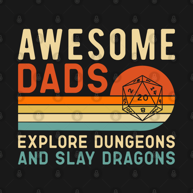 Awsome Dads explore Dungeon and slay Dragons by SzlagRPG