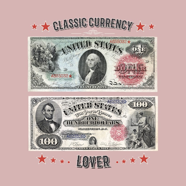 CLASSIC CURRENCY LOVER by CyclopsDesign