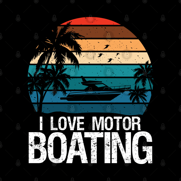 I Love Motorboating by AngelBeez29