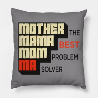 Ma Mom Mama Mother inspirational mother's day Pillow