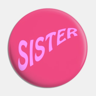 Sister Pin