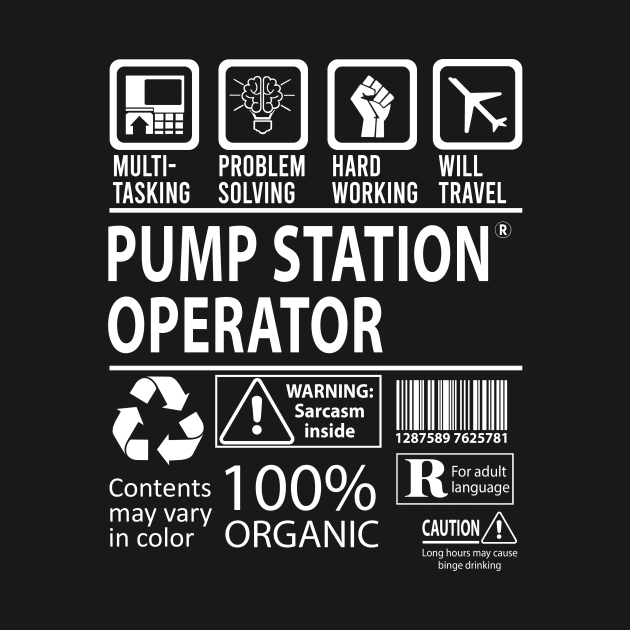 Pump Station Operator T Shirt - MultiTasking Certified Job Gift Item Tee by Aquastal