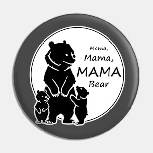 mama Mama MAMA Bear Pin