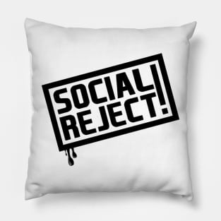 Social Reject! (Black) Pillow