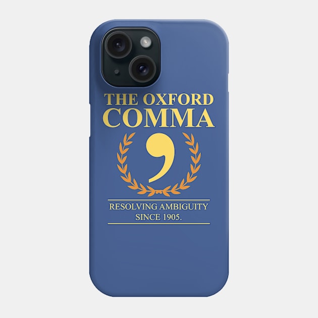 The Oxford Comma English Teacher Grammar Police Phone Case by swissles