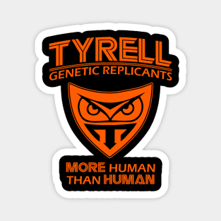 Tyrell Corporation - More Human Than Human Magnet