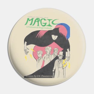 Magic by GK Chesterton Pin