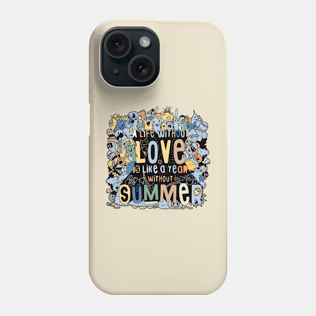 doodle life without love Phone Case by Mako Design 