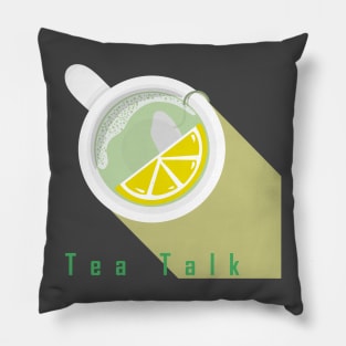 Tea Talk Pillow