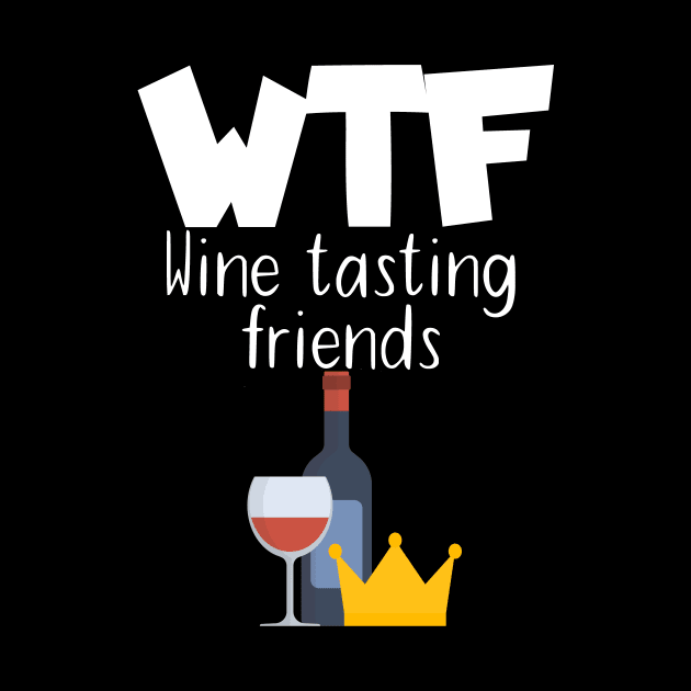 WTF Wine tasting friends by maxcode