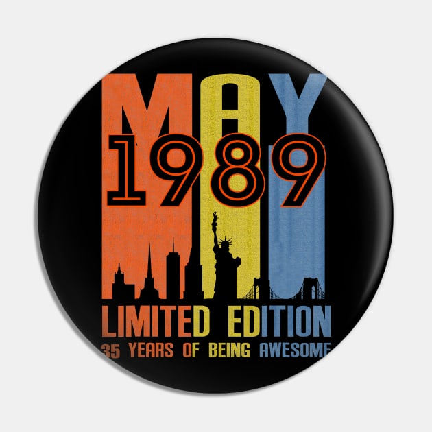 May 1989 35 Years Of Being Awesome Limited Edition Pin by SuperMama1650