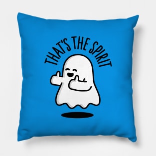 That's the spirit cute ghost thumbs up Halloween Pillow