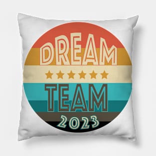 Dream Team 2023 Pillow