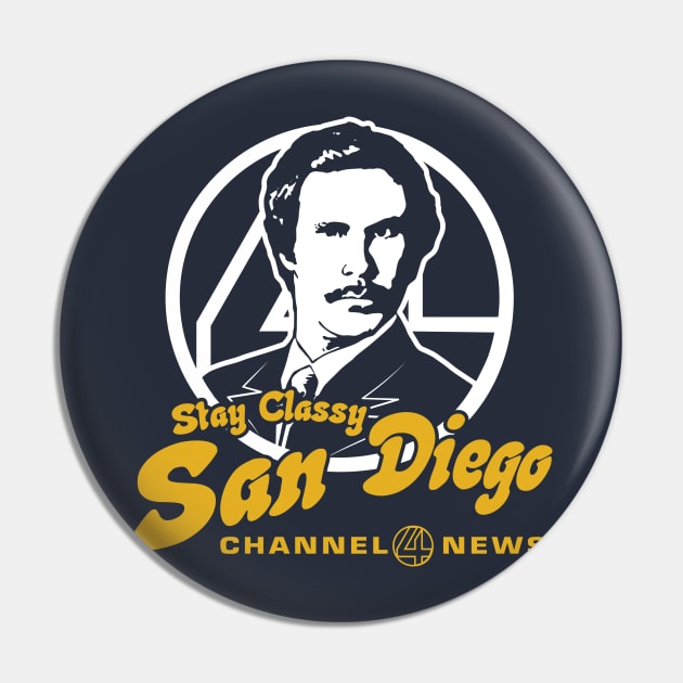 Stay Classy San Diego Pin by Alema Art