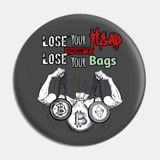 Don't Lose Your bags Pin