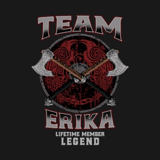 Erika Name - Lifetime Member Legend - Viking T-Shirt