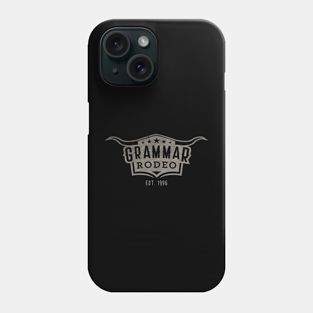 Grammar Rodeo Phone Case by winstongambro