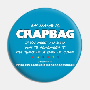 Crapbag Pin