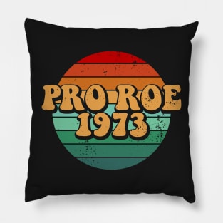 Pro Roe 1973, Roe V Wade Pillow