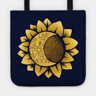 Live by the sun love by the moon Tote